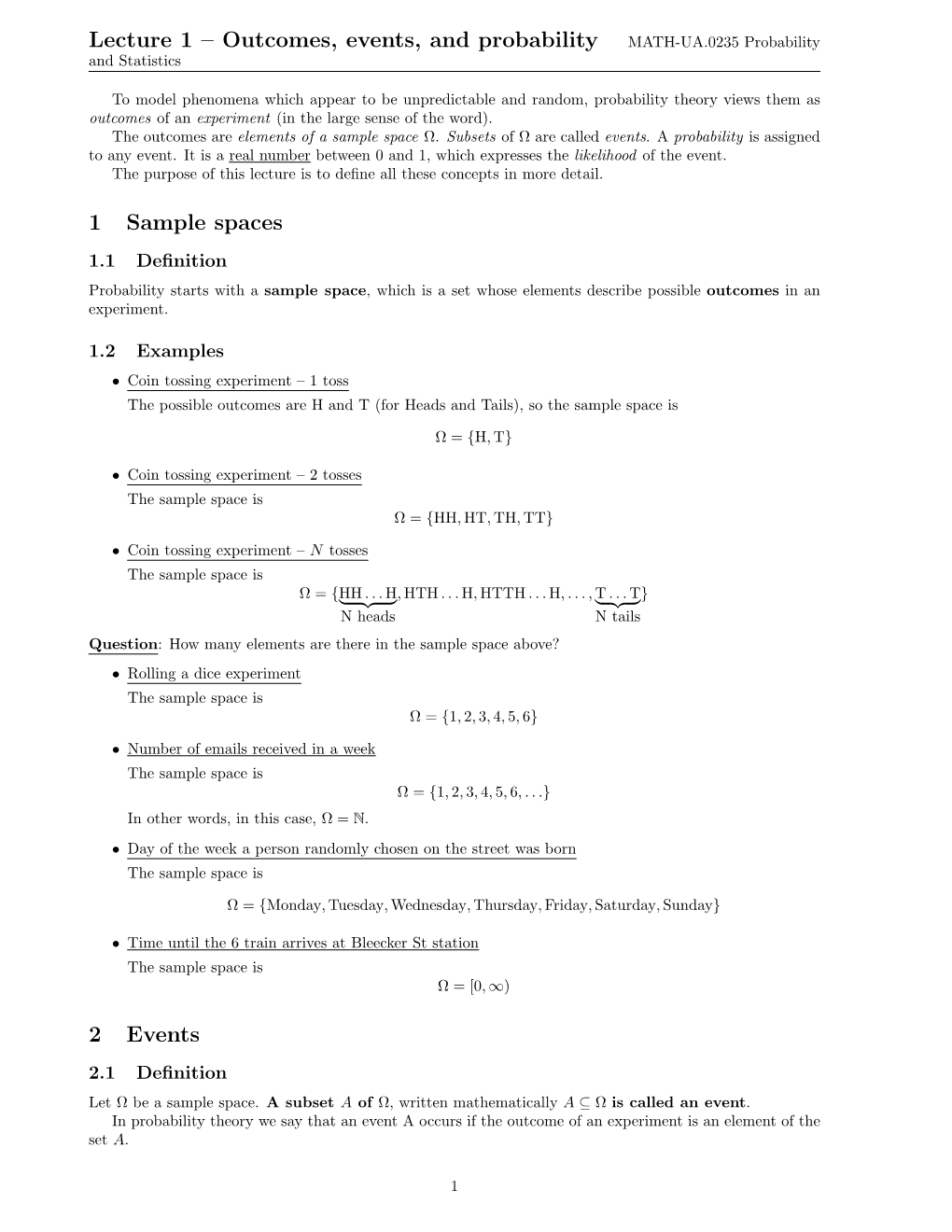 Lecture 1 – Outcomes, Events, and Probability 1 Sample Spaces 2 Events