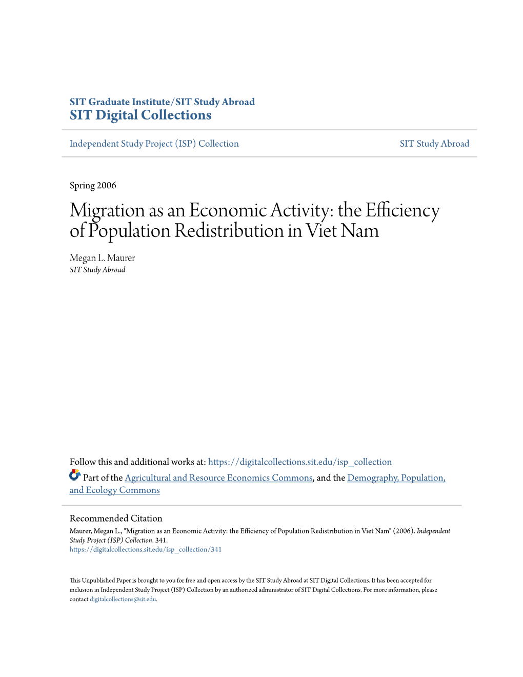 Migration As an Economic Activity: the Efficiency of Population Redistribution in Viet Nam Megan L