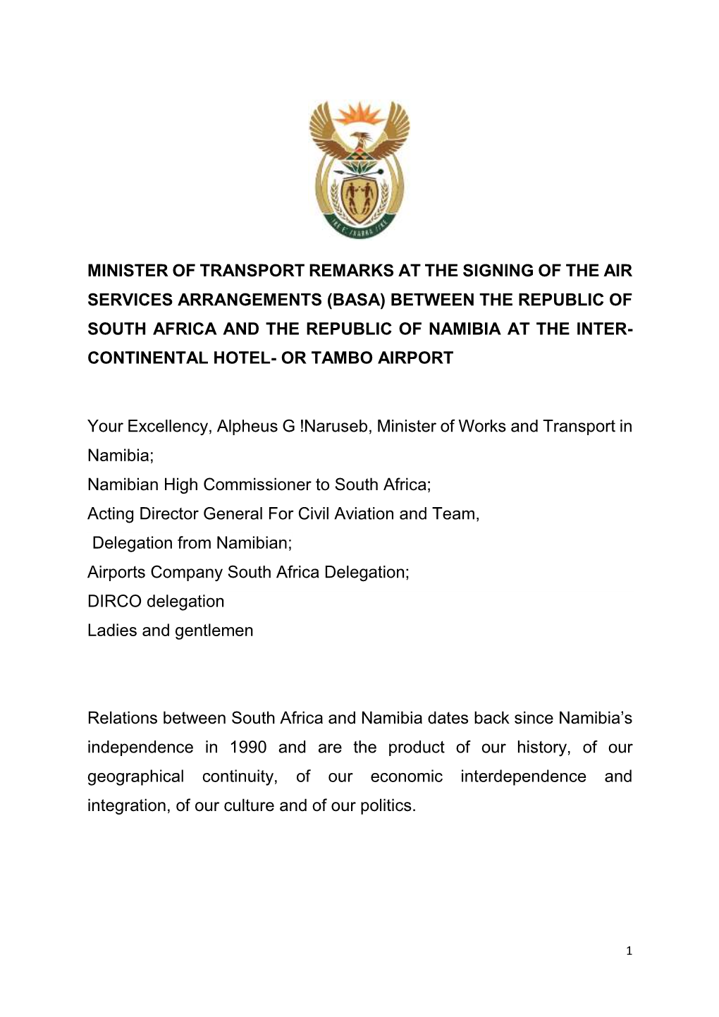 Minister of Transport Remarks at the Signing of the Air Services Arrangements (Basa) Between the Republic of South Africa and Th