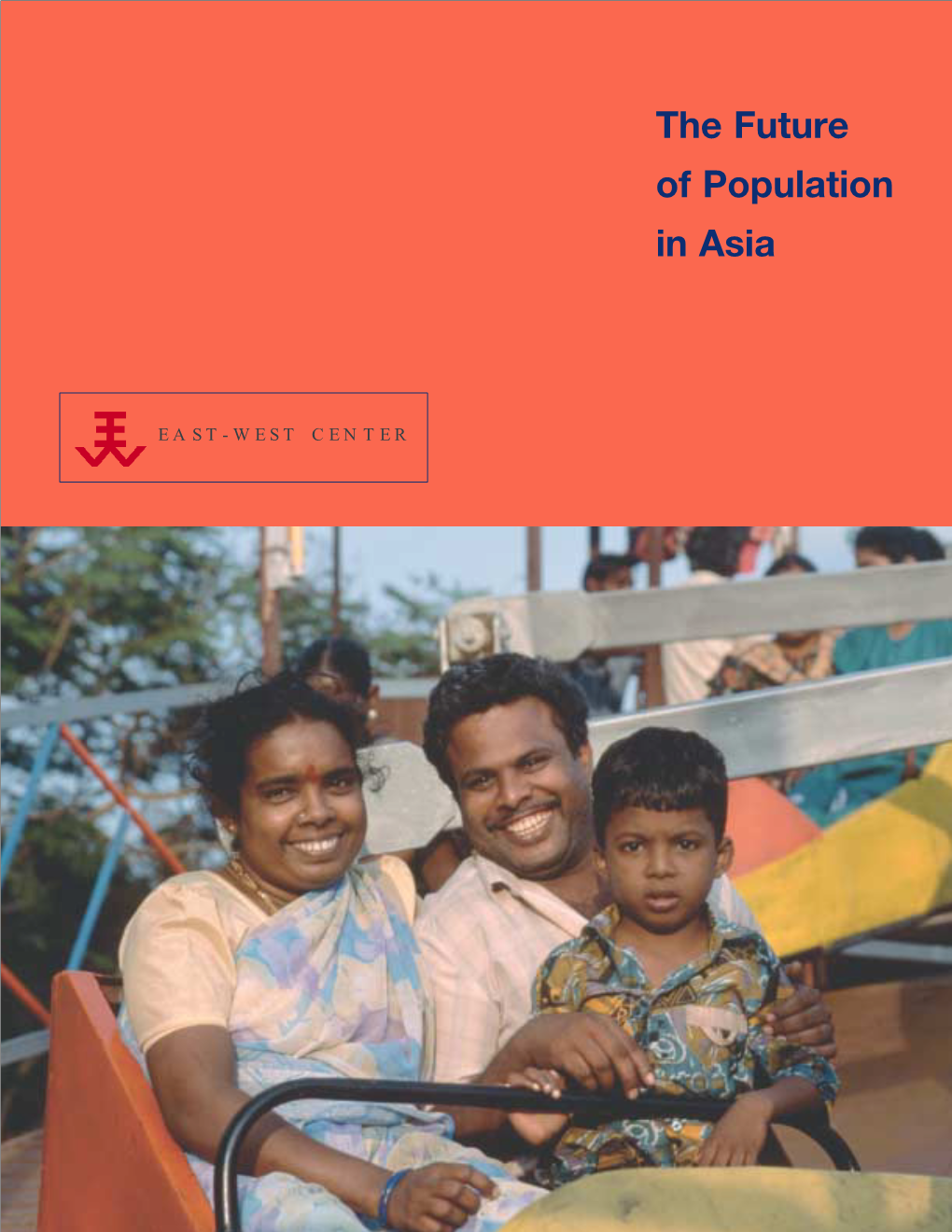 The Future of Population in Asia: Front Matter