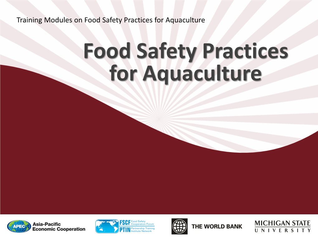 Food Safety Practices for Aquaculture Food Safety Practices for Aquaculture Introduction