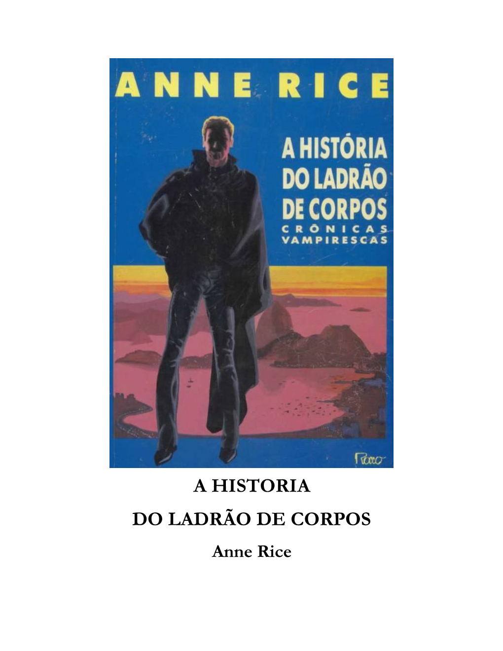 A História Do Ladrão De Corpos