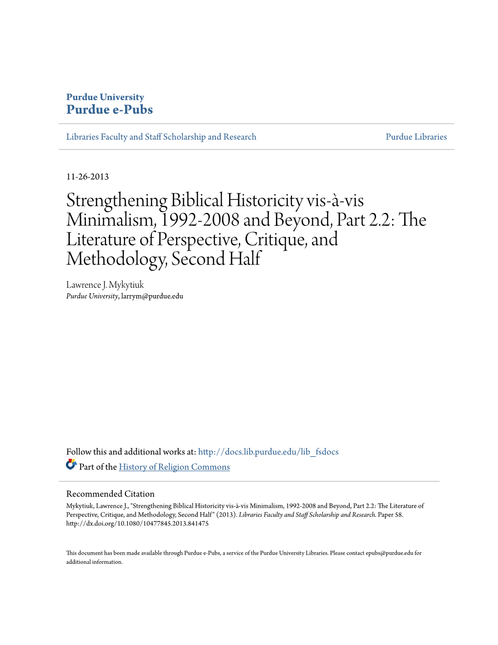 Strengthening Biblical Historicity Vis-À-Vis Minimalism, 1992-2008 and Beyond, Part 2.2: the Literature Of