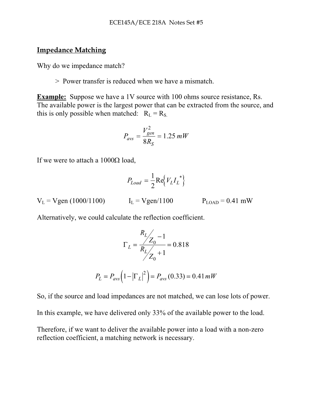 Class Notes Set #5: Matching Networks