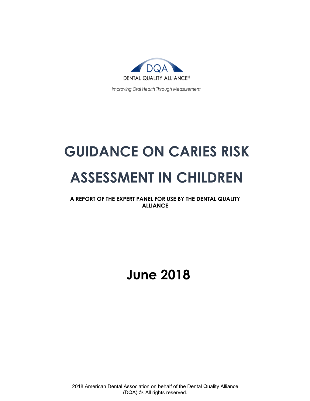 Guidance on Caries Risk Assessment in Children: a Report of the Expert