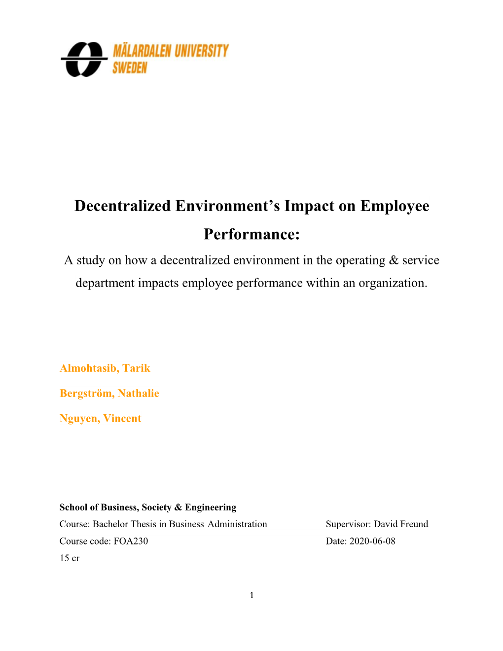 Decentralized Environment's Impact on Employee Performance