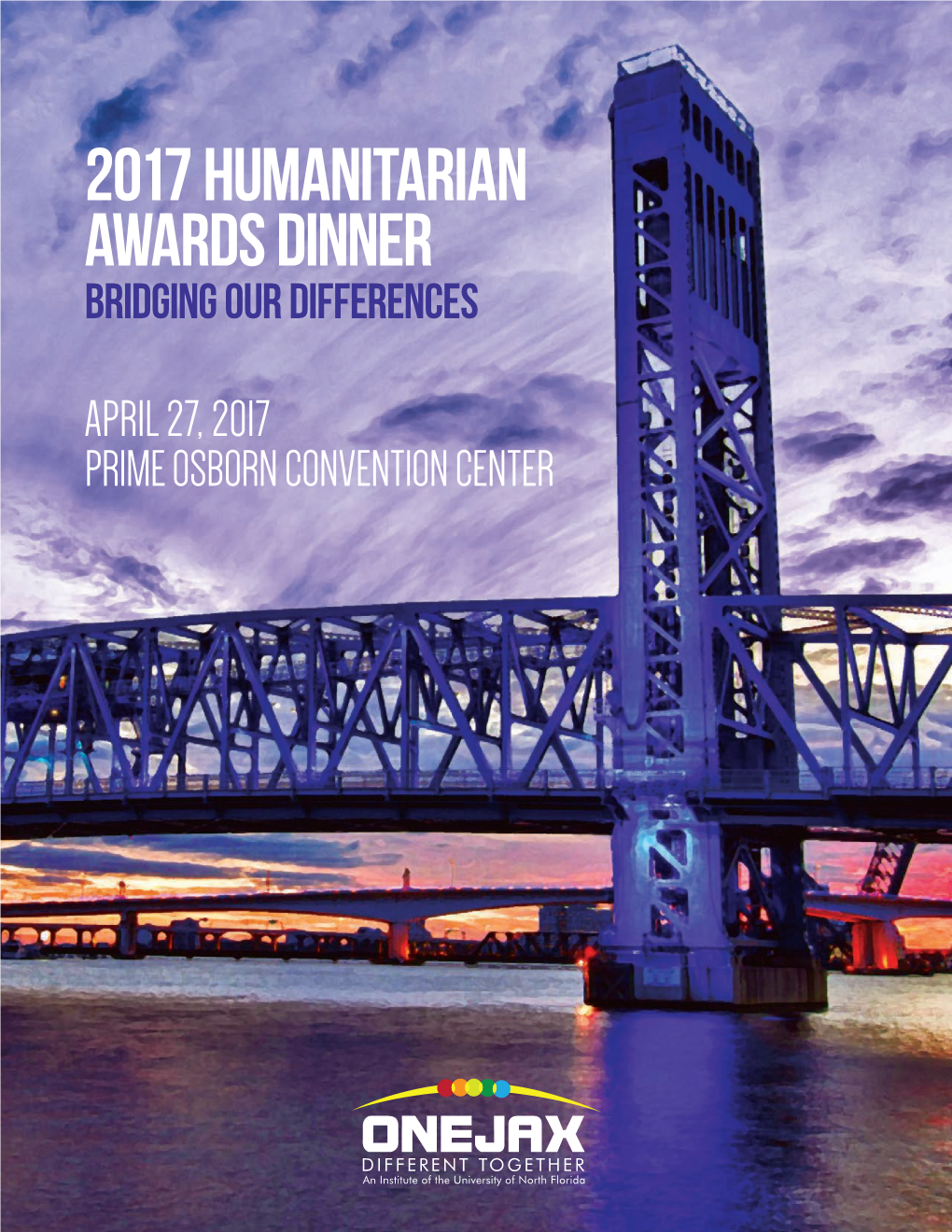 2017 Humanitarian Awards Dinner Bridging Our Differences