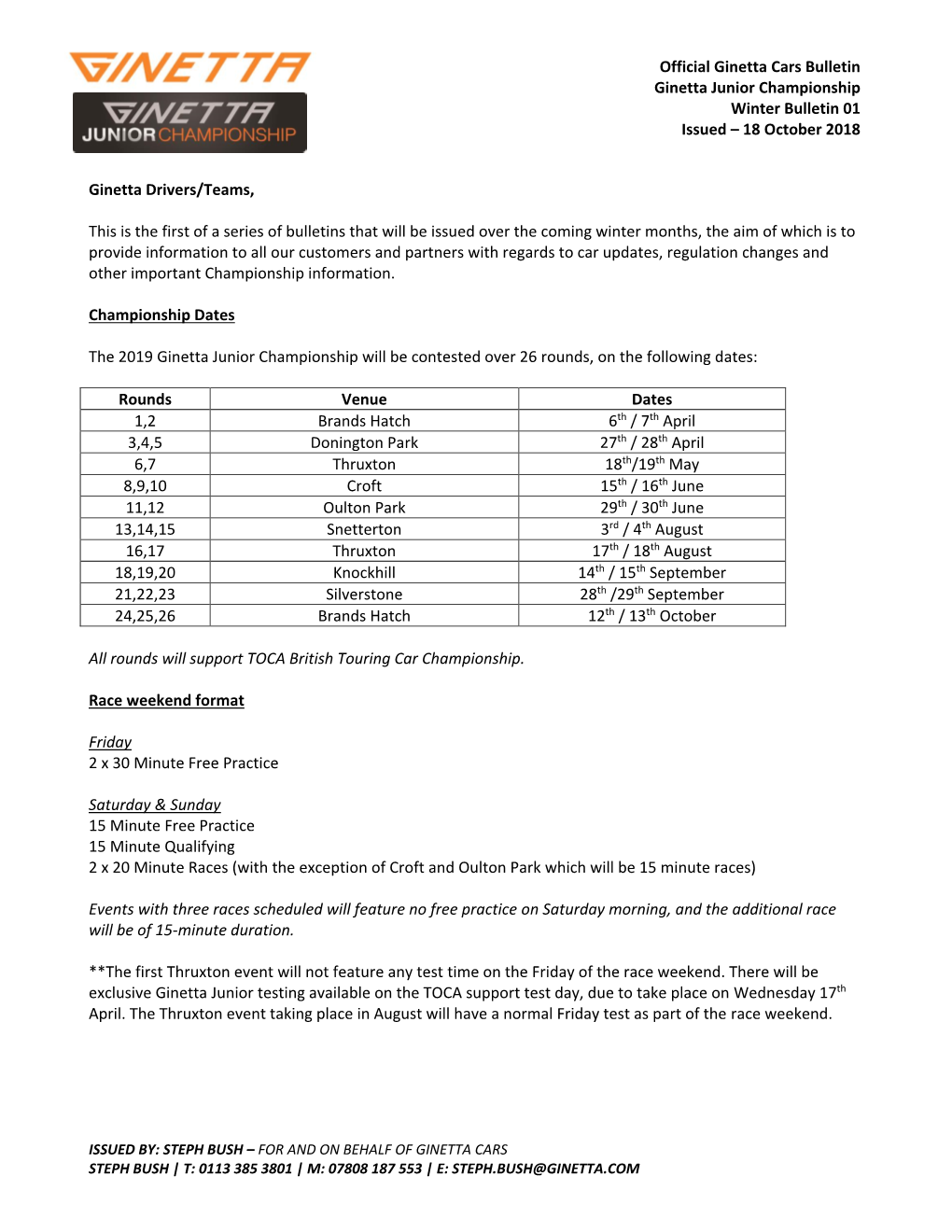 Official Ginetta Cars Bulletin Ginetta Junior Championship Winter Bulletin 01 Issued – 18 October 2018 Ginetta Drivers/Teams