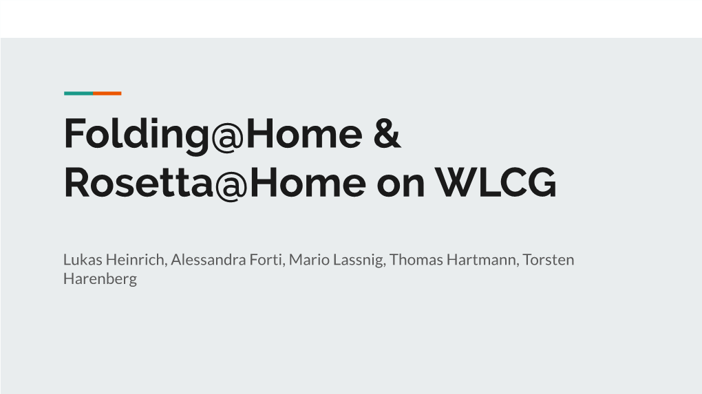 Folding@Home & Rosetta@Home on WLCG