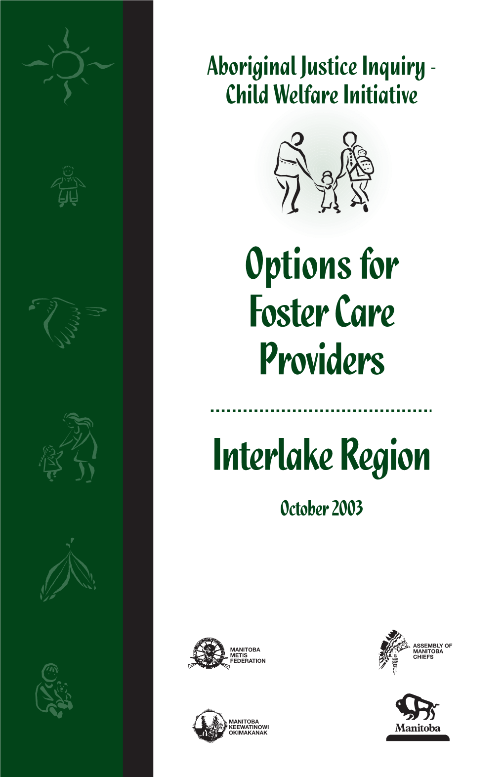 Interlake Region Options for Foster Care Providers