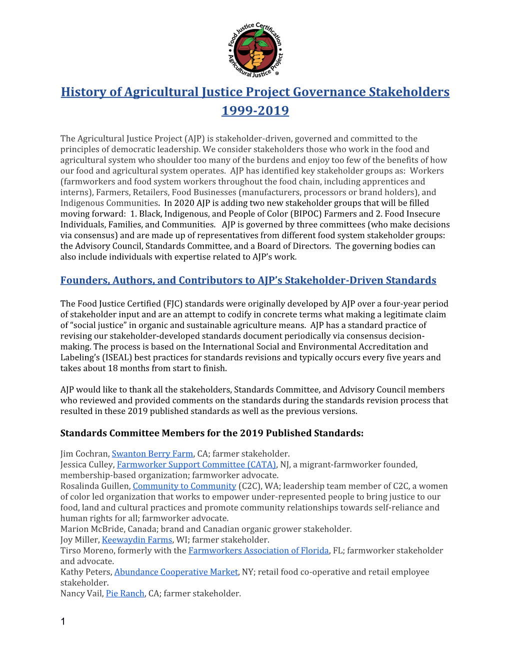 History of Agricultural Justice Project Governance Stakeholders 1999-2019