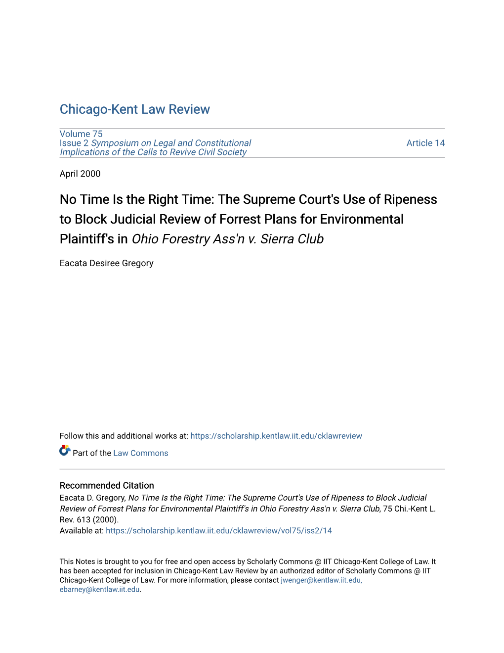 The Supreme Court's Use of Ripeness to Block Judicial Review of Forrest Plans for Environmental Plaintiff's in Ohio Forestry Ass'n V