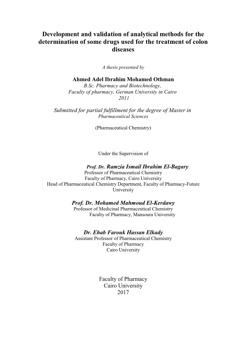 Development and Validation of Analytical Methods for the Determination of Some Drugs Used for the Treatment of Colon Diseases