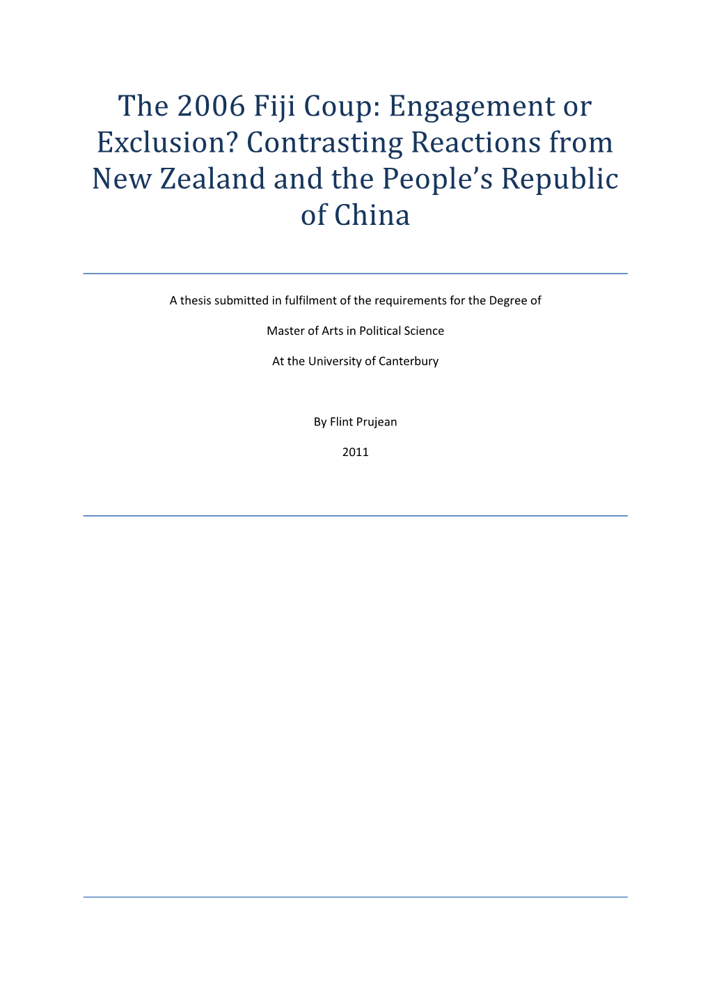 The 2006 Fiji Coup: Engagement Or Exclusion? Contrasting Reactions from New Zealand and the People’S Republic of China