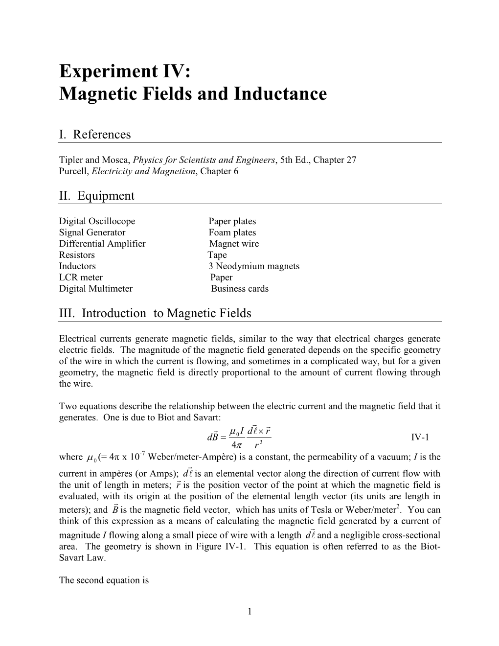 Experiment IV: Magnetic Fields and Inductance