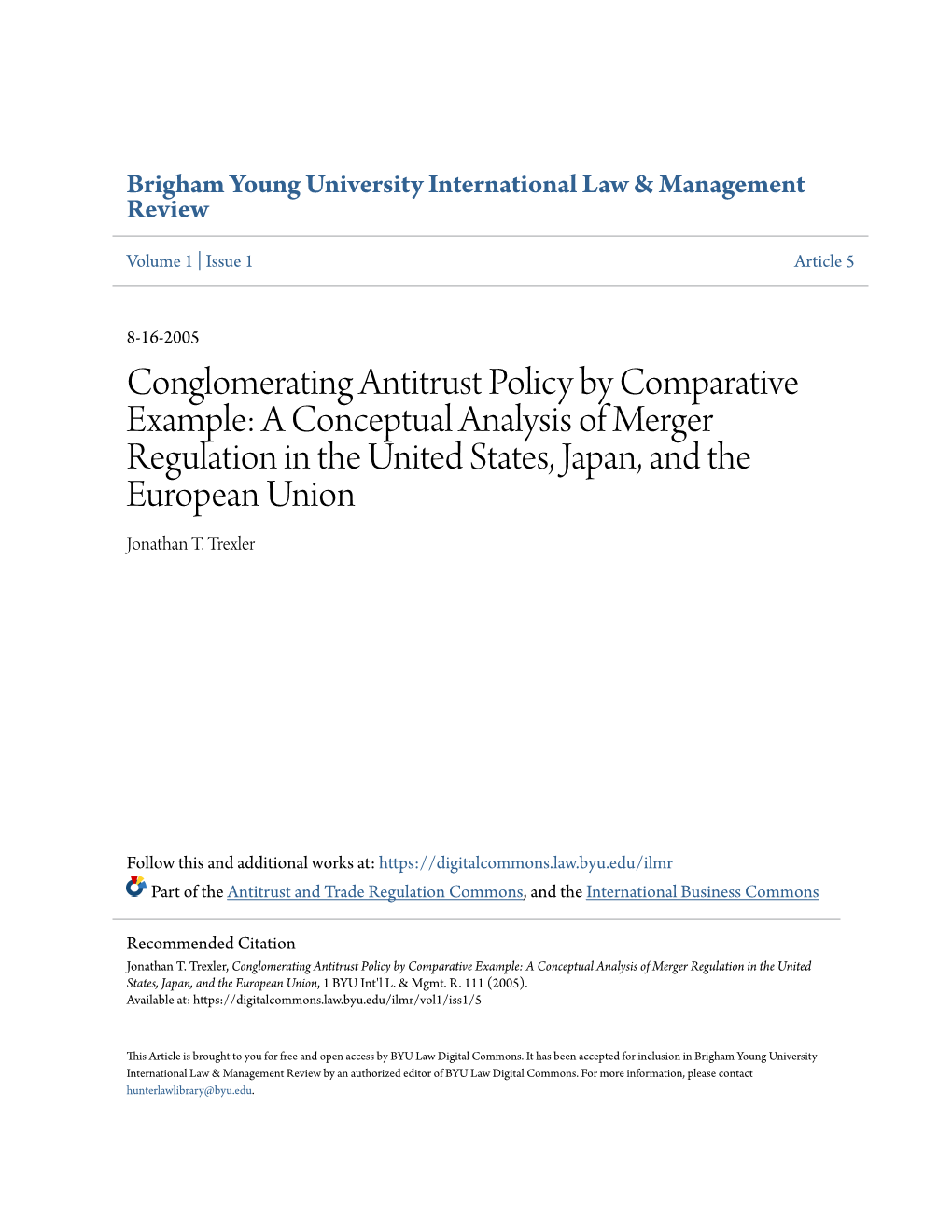 A Conceptual Analysis of Merger Regulation in the United States, Japan, and the European Union Jonathan T