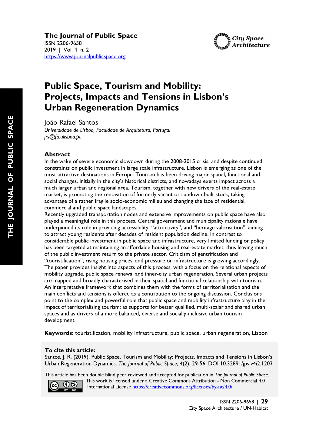 Public Space, Tourism and Mobility: Projects, Impacts and Tensions in Lisbon’S Urban Regeneration Dynamics