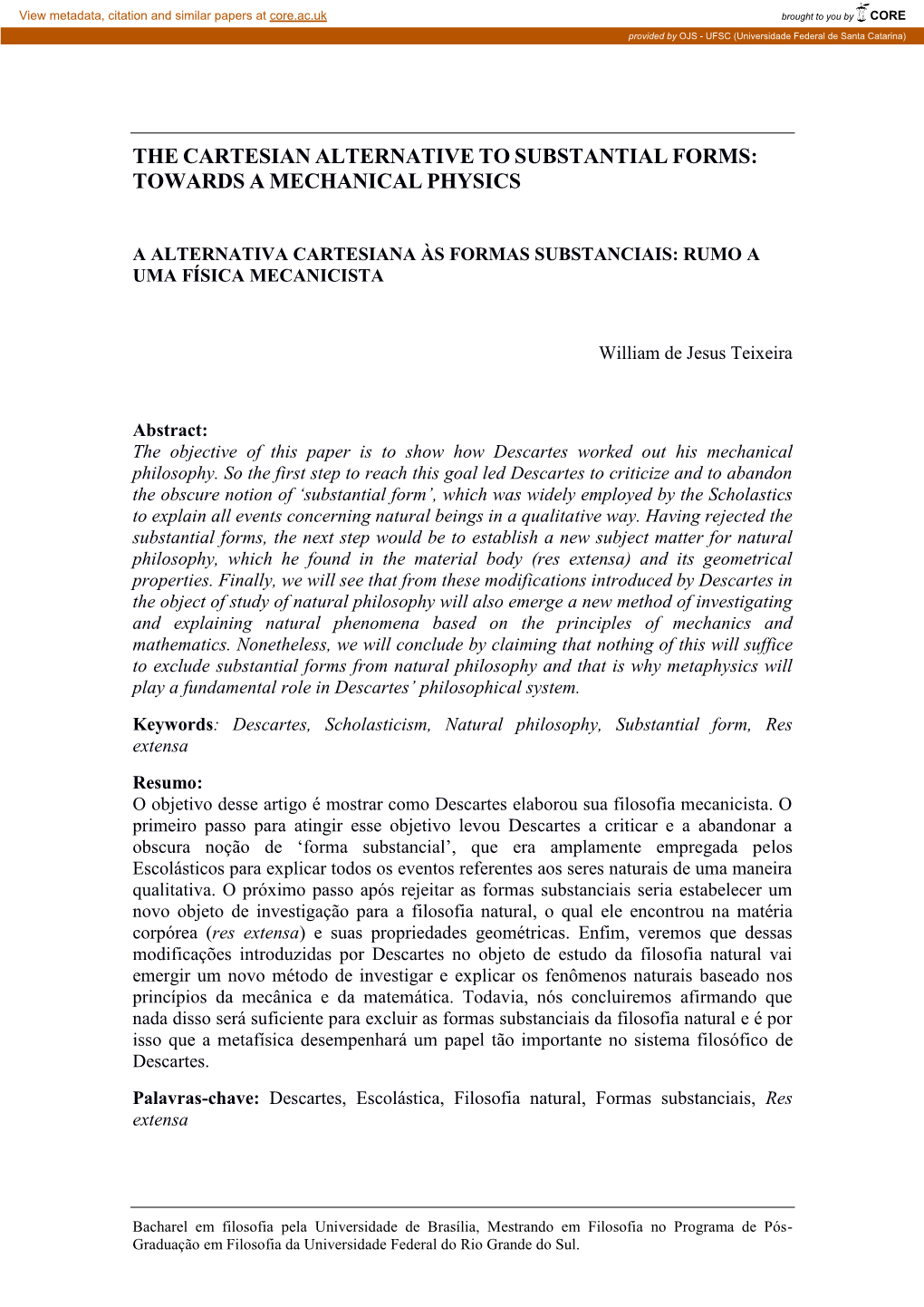 The Cartesian Alternative to Substantial Forms: Towards a Mechanical Physics