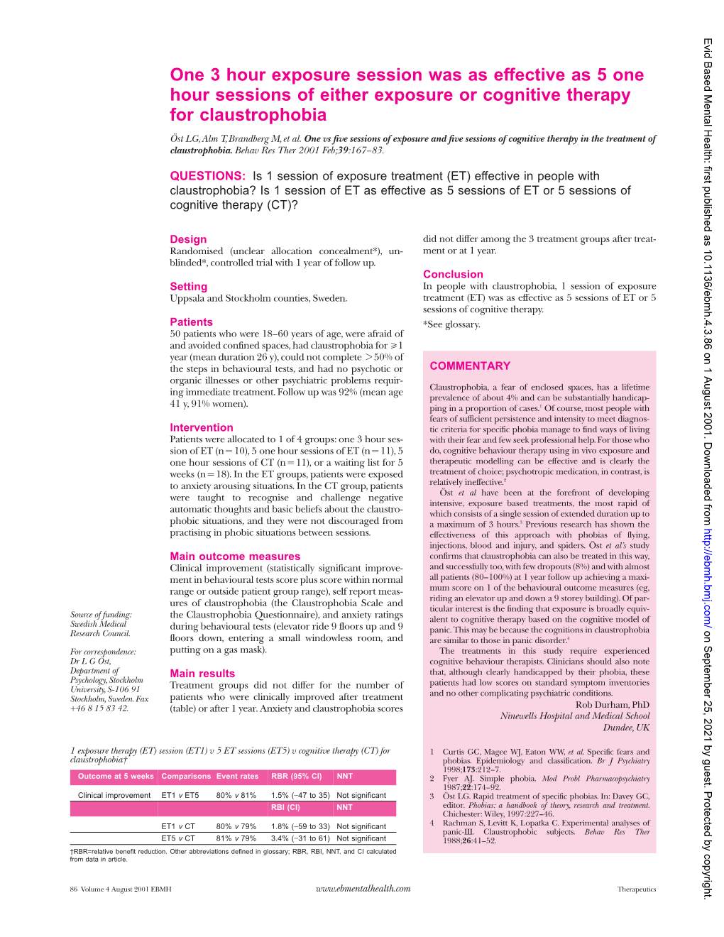 One 3 Hour Exposure Session Was As Effective As 5 One Hour Sessions of Either Exposure Or Cognitive Therapy for Claustrophobia