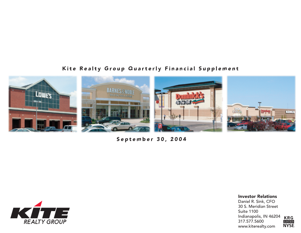 Kite Realty Group Quarterly Financial Supplement September 30, 2004
