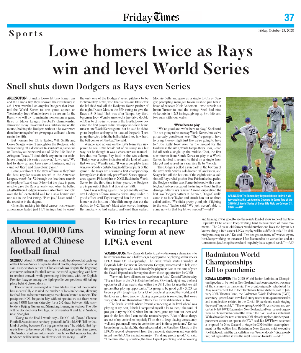 Lowe Homers Twice As Rays Win and Level World Series Snell Shuts Down Dodgers As Rays Even Series