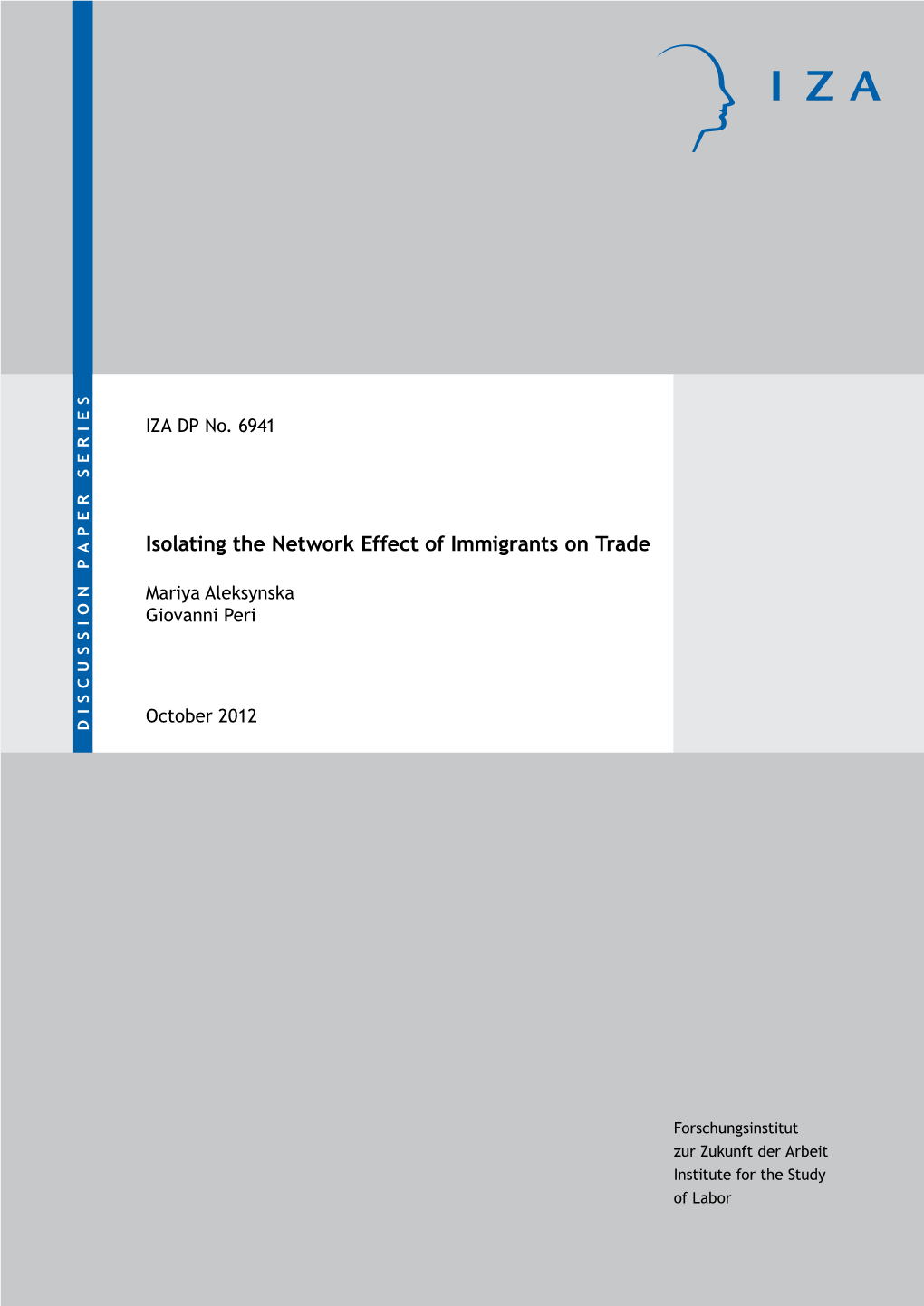 Isolating the Network Effect of Immigrants on Trade IZA DP No