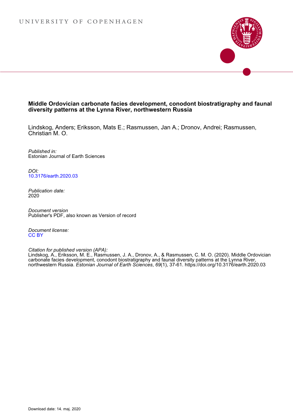 Middle Ordovician Carbonate Facies Development, Conodont Biostratigraphy and Faunal Diversity Patterns at the Lynna River, Northwestern Russia