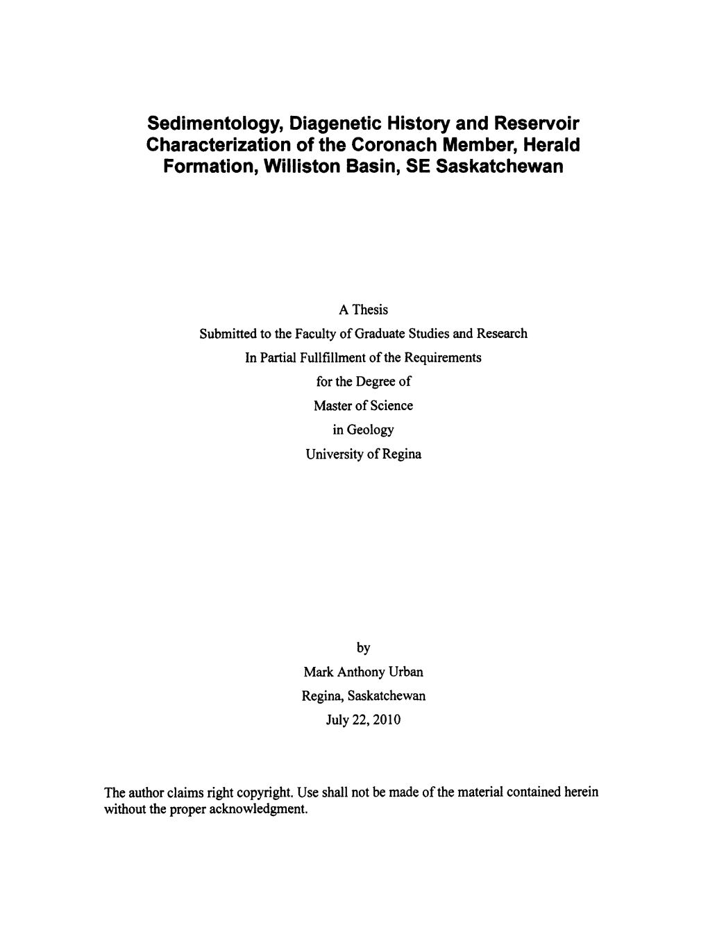 Sedimentology, Diagenetic History and Reservoir Characterization of the Coronach Member, Herald Formation, Wiiliston Basin, SE Saskatchewan