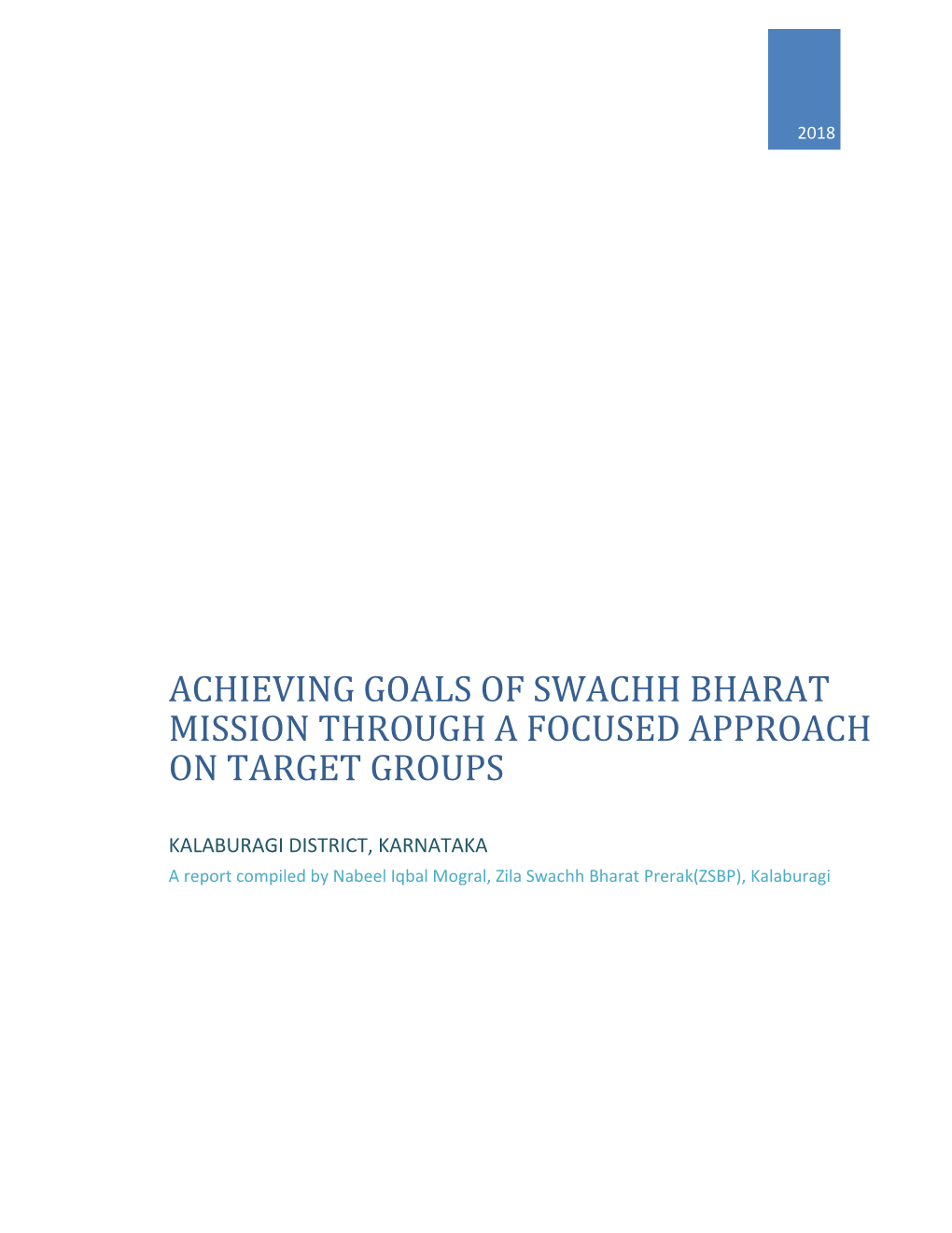 Achieving Goals of Swachh Bharat Mission Through a Focused Approach on Target Groups