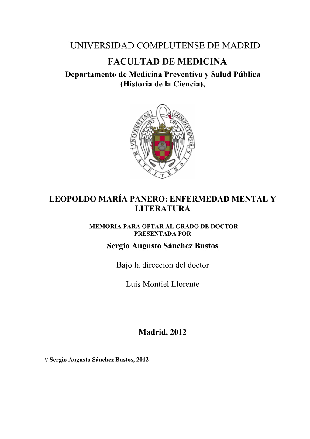 Leopoldo María Panero: Enfermedad Mental Y Literatura