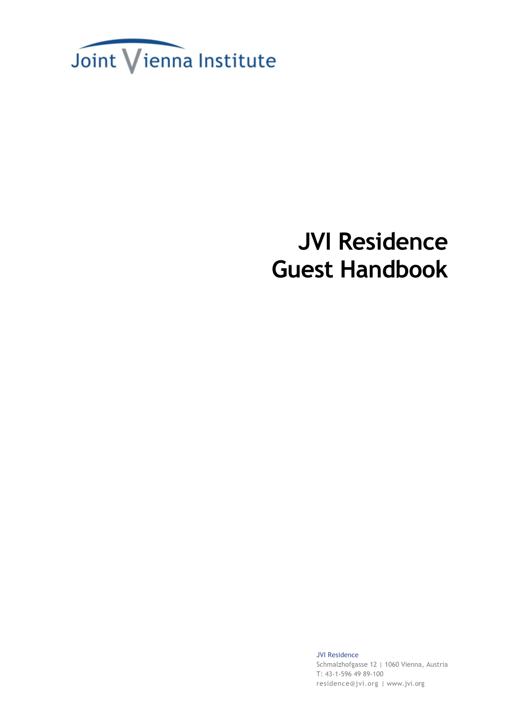 JVI Residence: Guest Handbook