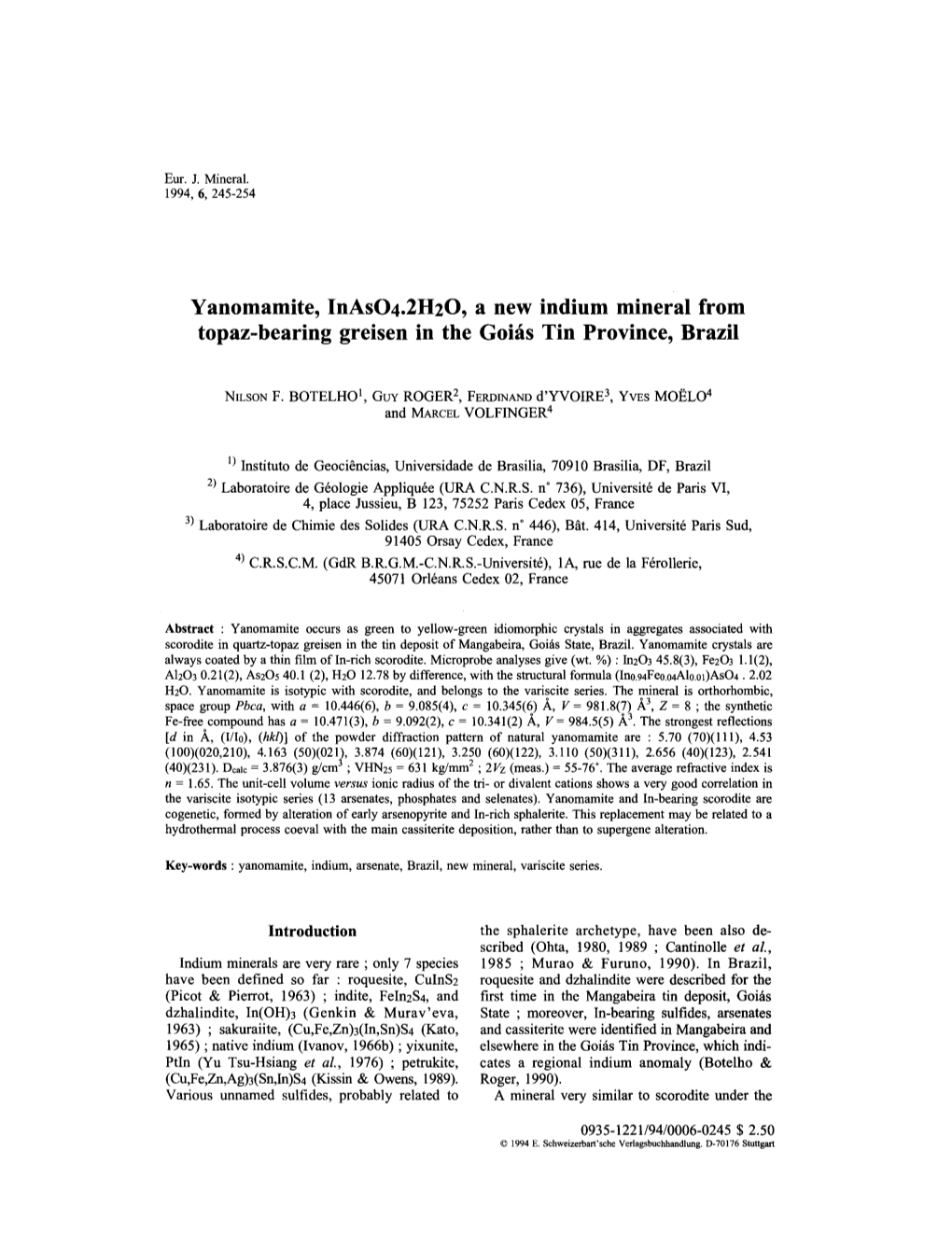 Yanomamite, Inas04.2H20, a New Indium Mineral from Topaz-Bearing Greisen in the Gohis Tin Province, Brazil