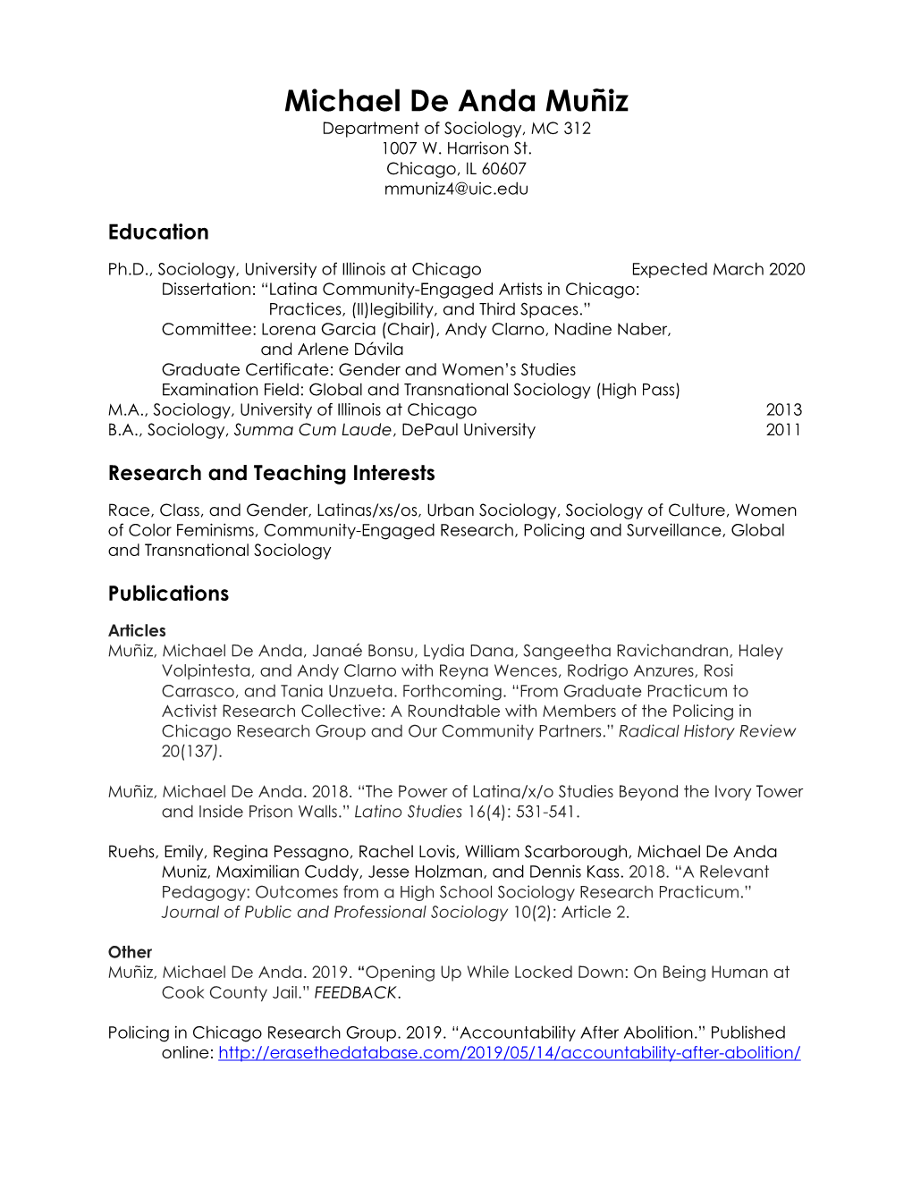 Michael De Anda Muñiz Department of Sociology, MC 312 1007 W