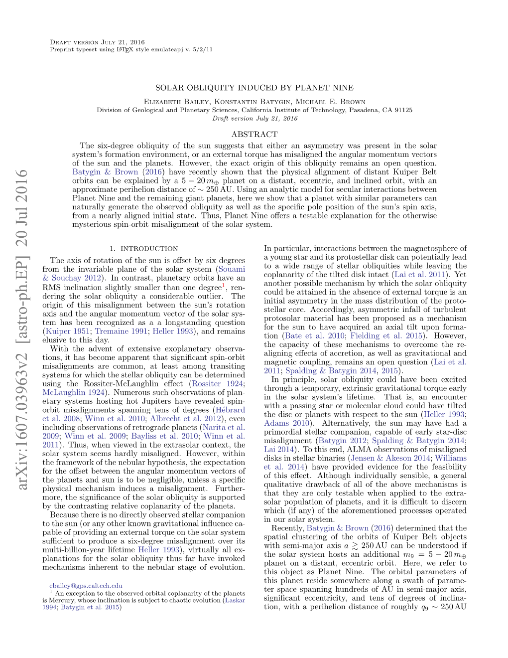 SOLAR OBLIQUITY INDUCED by PLANET NINE Elizabeth Bailey, Konstantin Batygin, Michael E