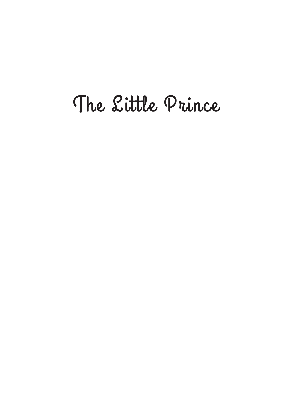 The Little Prince Antoine De Saint-Exupéry