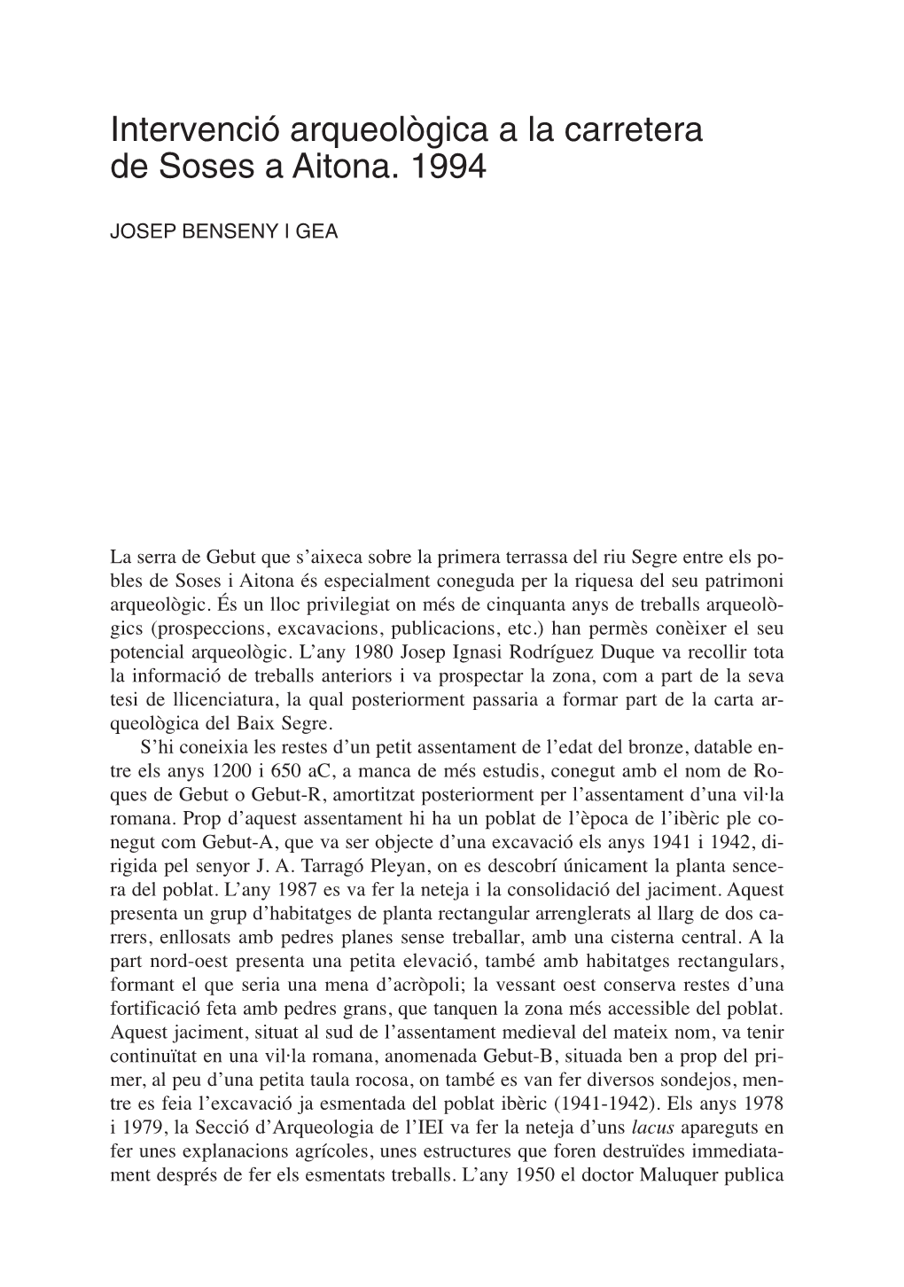 Intervenció Arqueològica a La Carretera De Soses a Aitona. 1994