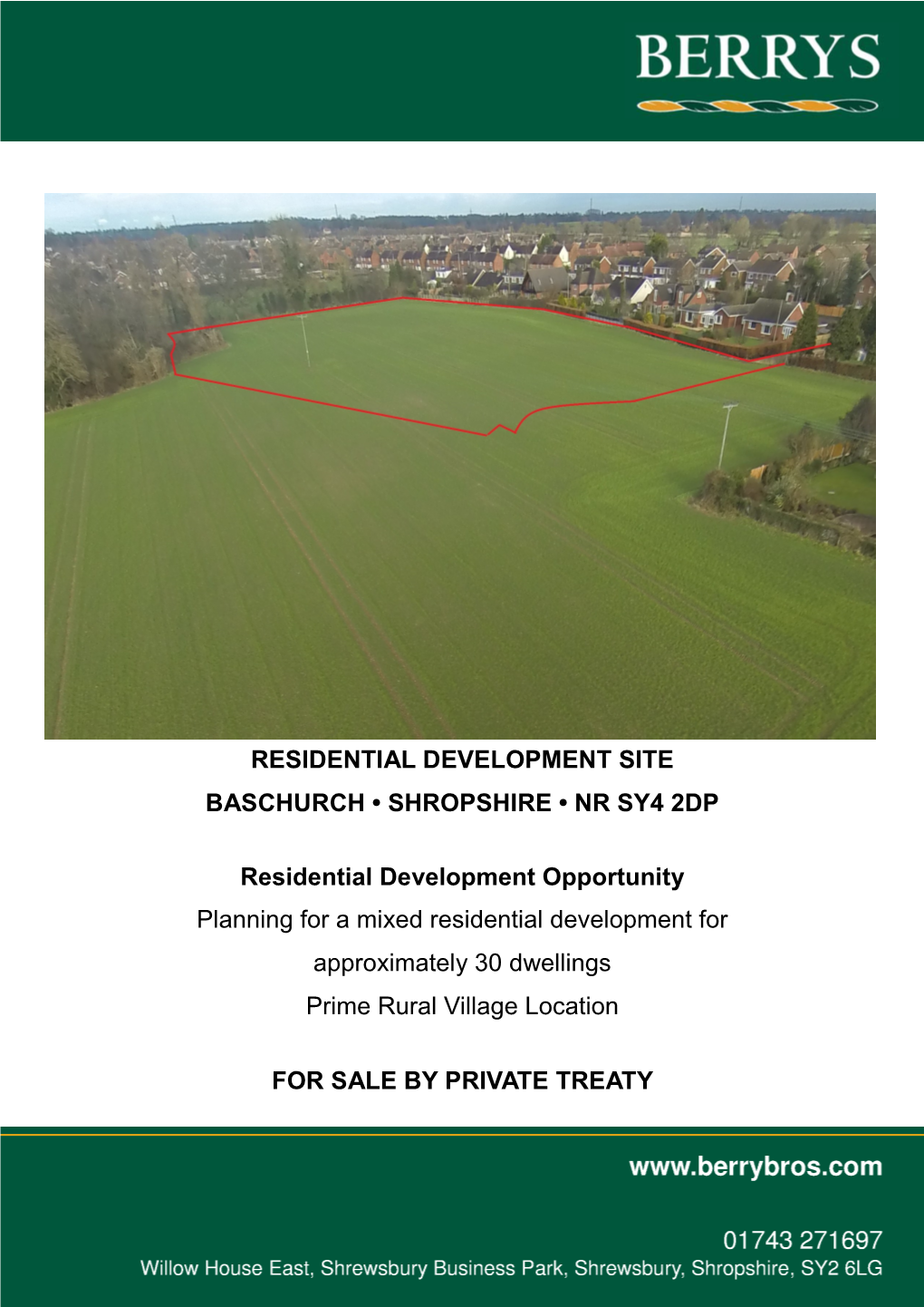 Residential Development Site Baschurch • Shropshire • Nr Sy4 2Dp