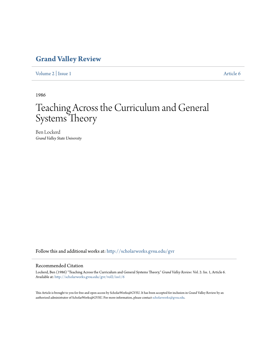 Teaching Across the Curriculum and General Systems Theory Ben Lockerd Grand Valley State University