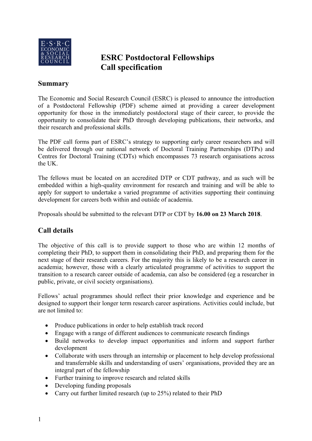 ESRC Postdoctoral Fellowships Call Specification Summary the Economic and Social Research