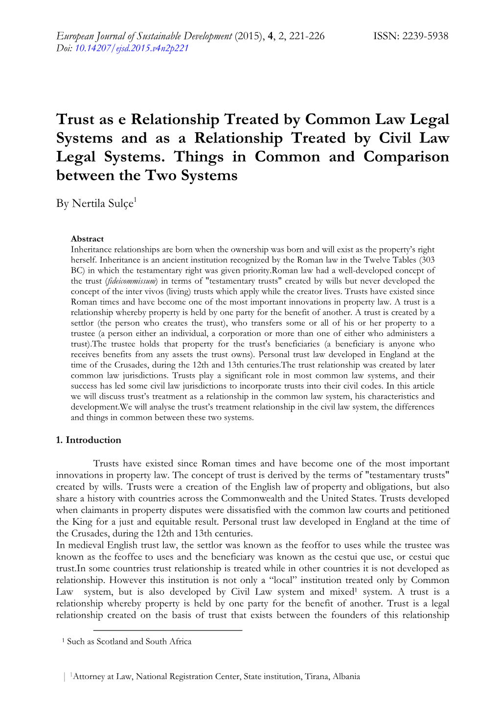 Trust As E Relationship Treated by Common Law Legal Systems and As a Relationship Treated by Civil Law Legal Systems. Things In