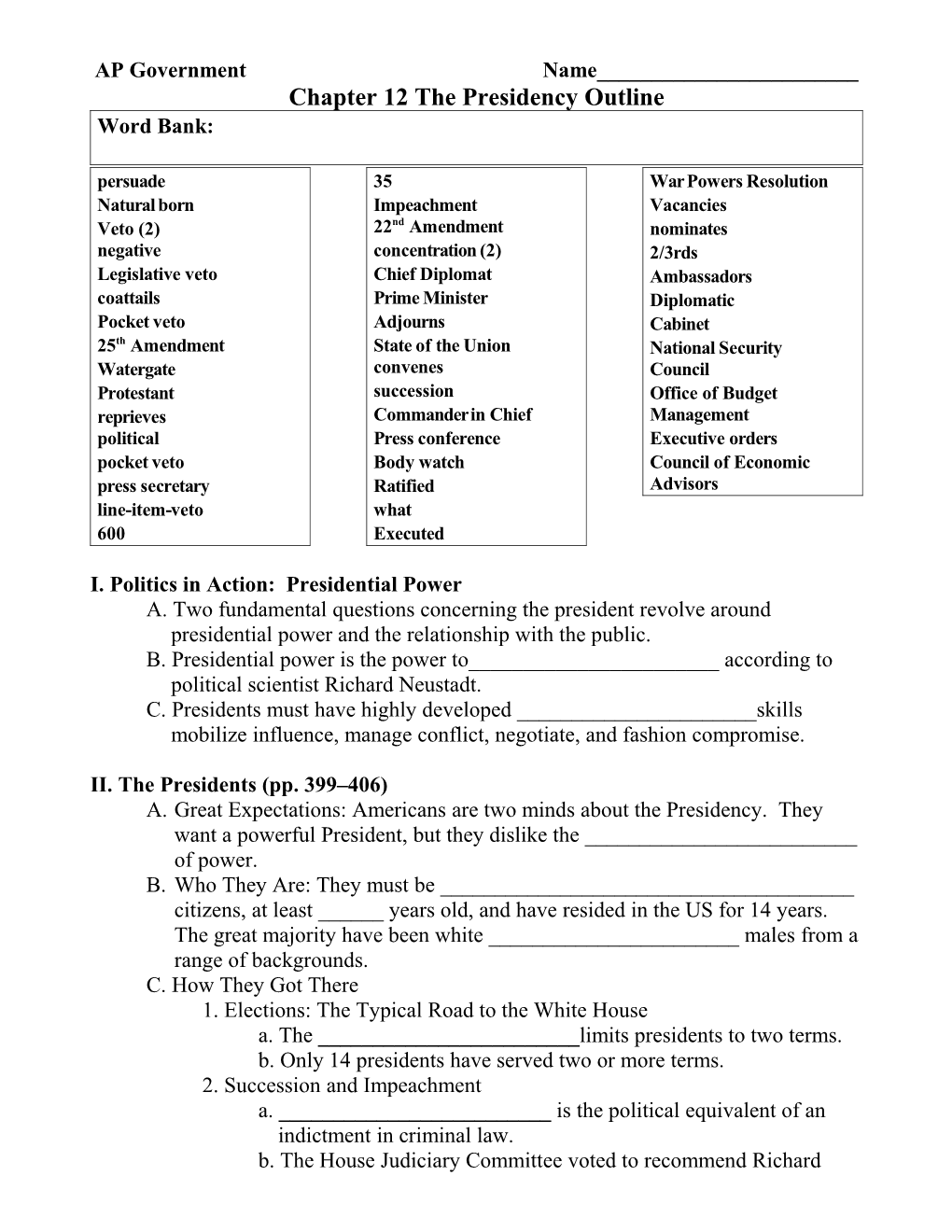 AP Government Name______ Chapter 12 the Presidency Outline