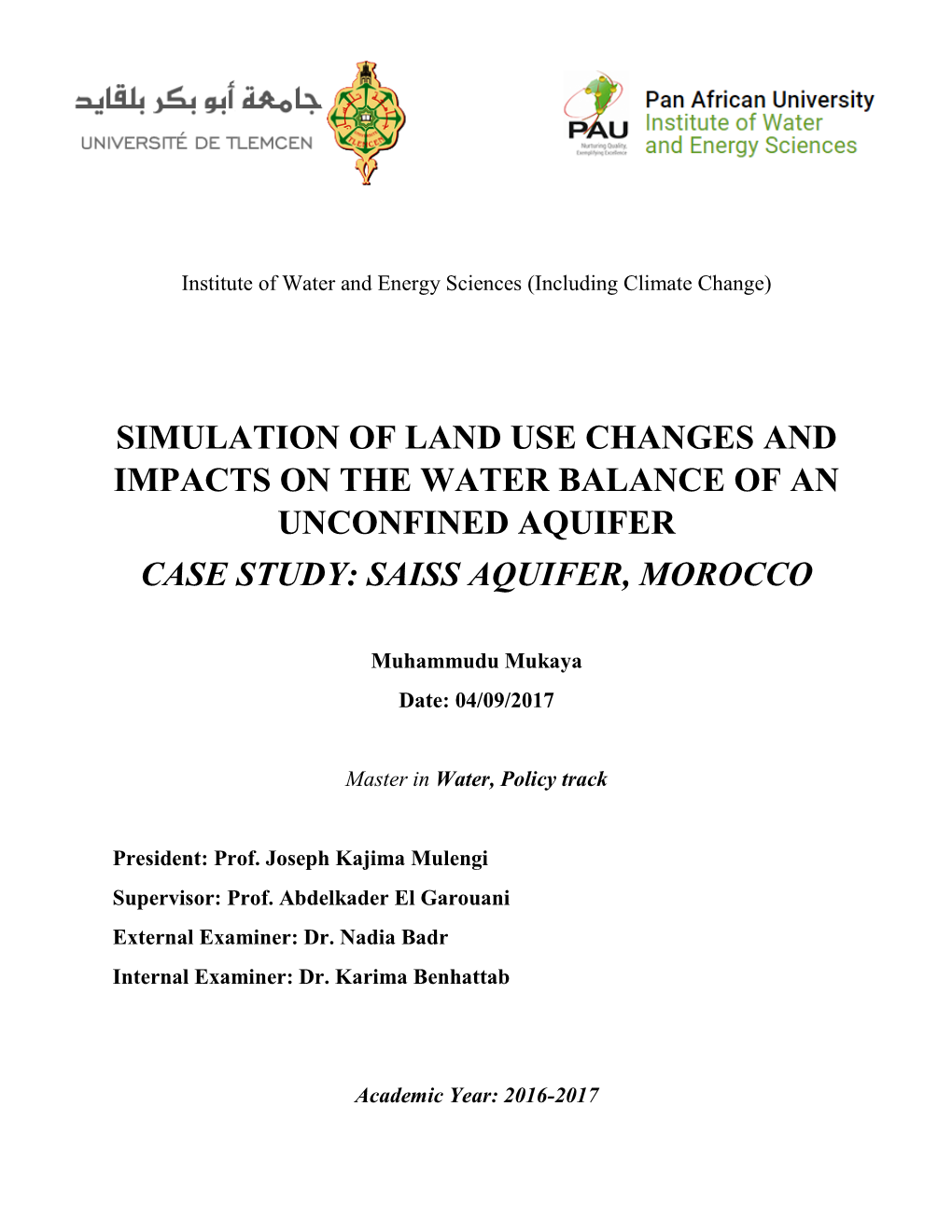 Simulation of Land Use Changes and Impacts on the Water Balance of an Unconfined Aquifer Case Study: Saiss Aquifer, Morocco