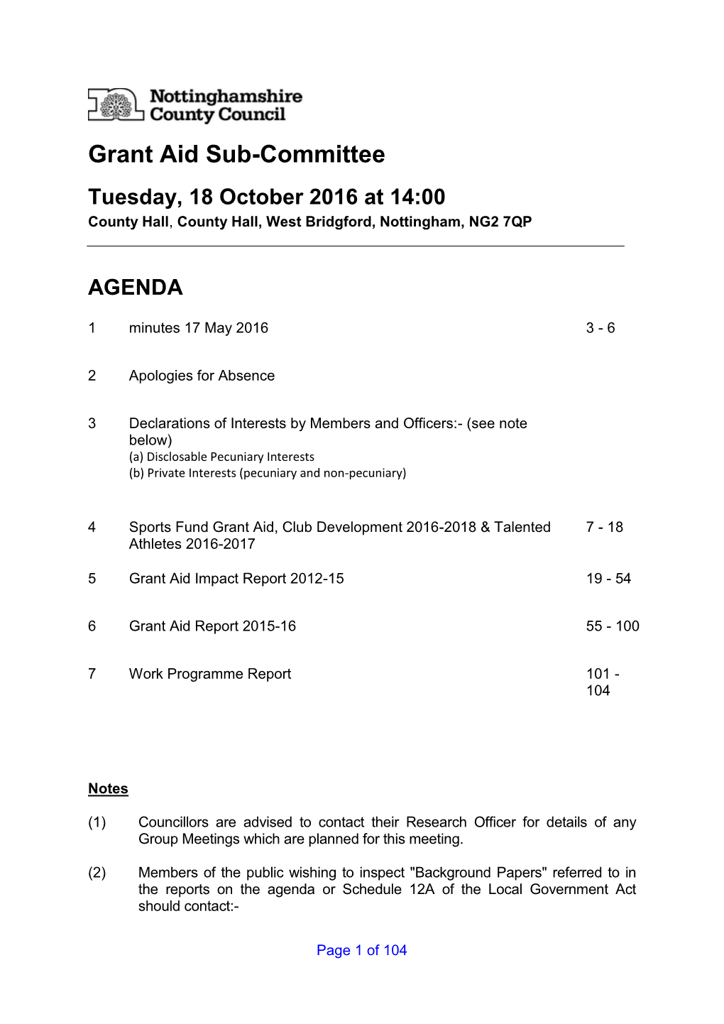 Grant Aid Sub-Committee Tuesday, 18 October 2016 at 14:00 County Hall, County Hall, West Bridgford, Nottingham, NG2 7QP