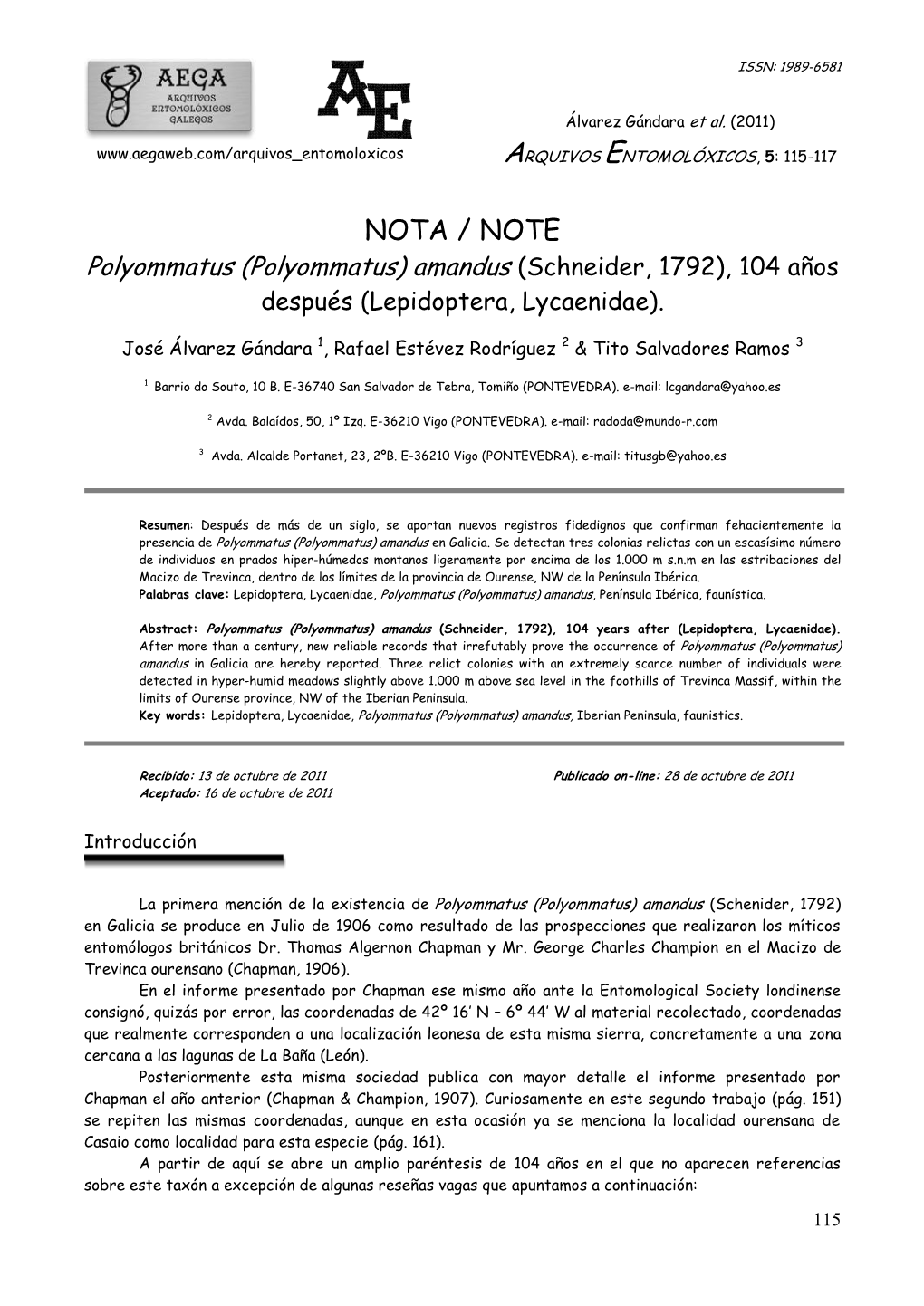 NOTA / NOTE Polyommatus (Polyommatus) Amandus (Schneider, 1792), 104 Años Después (Lepidoptera, Lycaenidae)