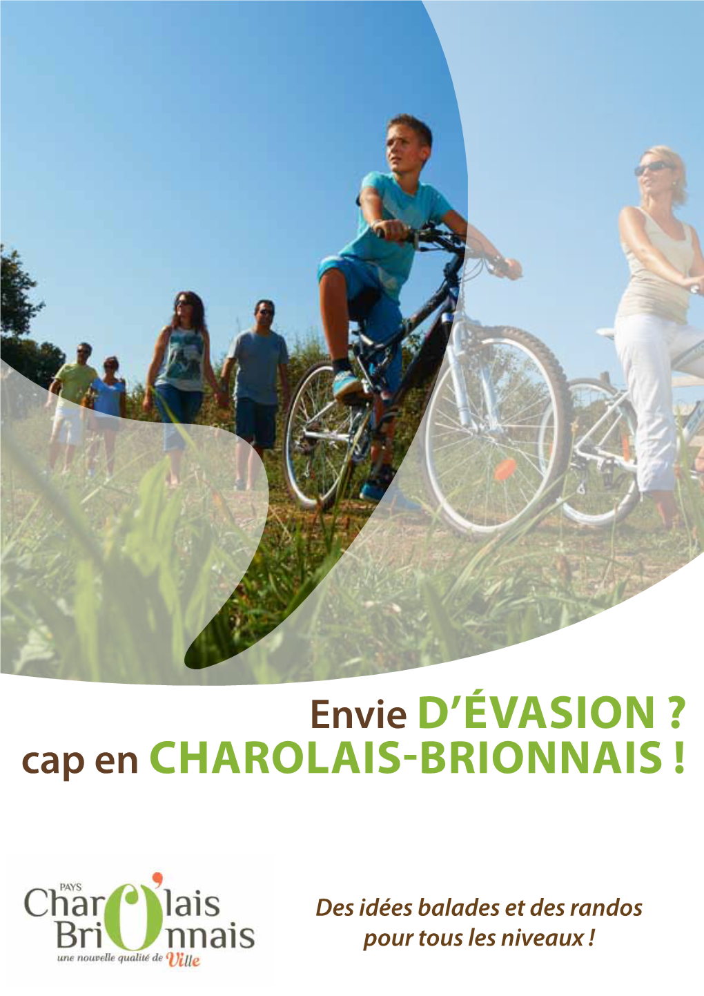 Envie D'évasion ? Cap En Charolais-Brionnais !