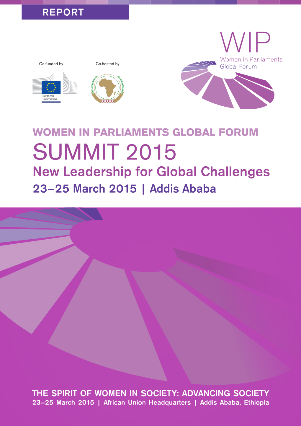 SUMMIT 2015 New Leadership for Global Challenges 23–25 March 2015 | Addis Ababa