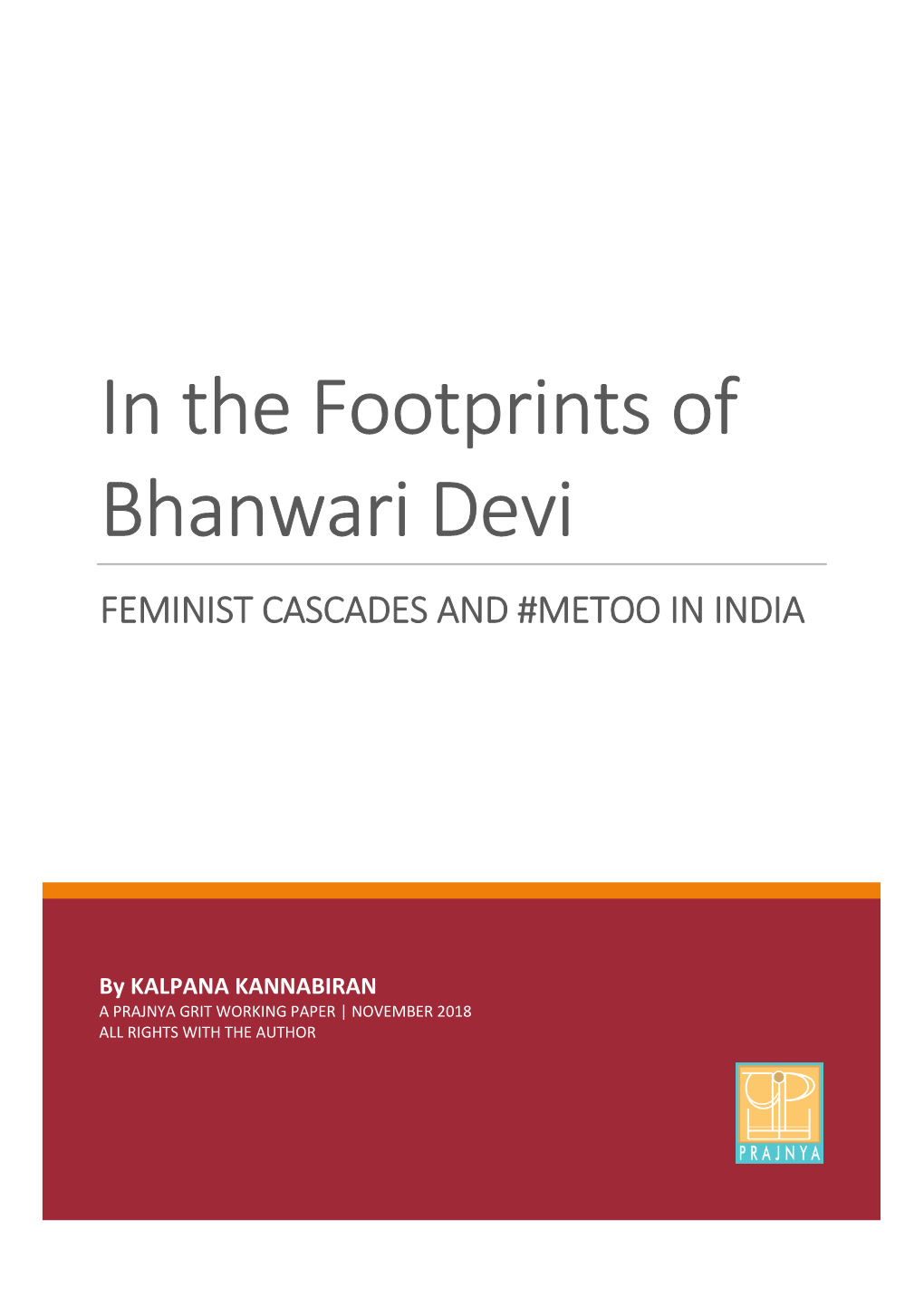 In the Footprints of Bhanwari Devi FEMINIST CASCADES and #METOO in INDIA