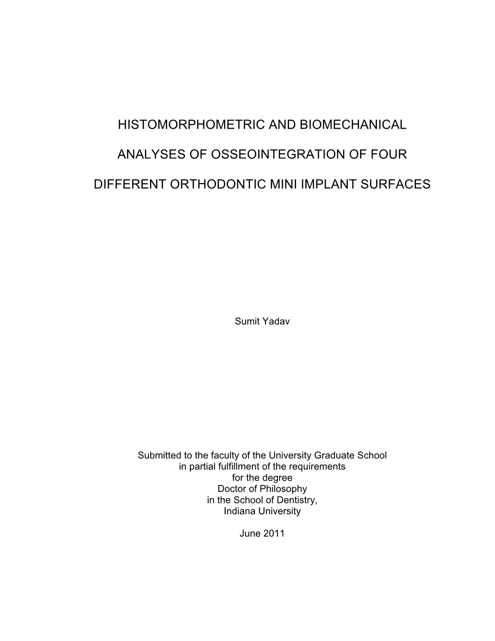 Histomorphometric and Biomechanical Analyses of Osseointegration of Four