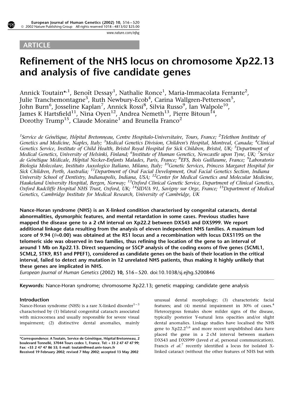 Refinement of the NHS Locus on Chromosome Xp22.13 and Analysis