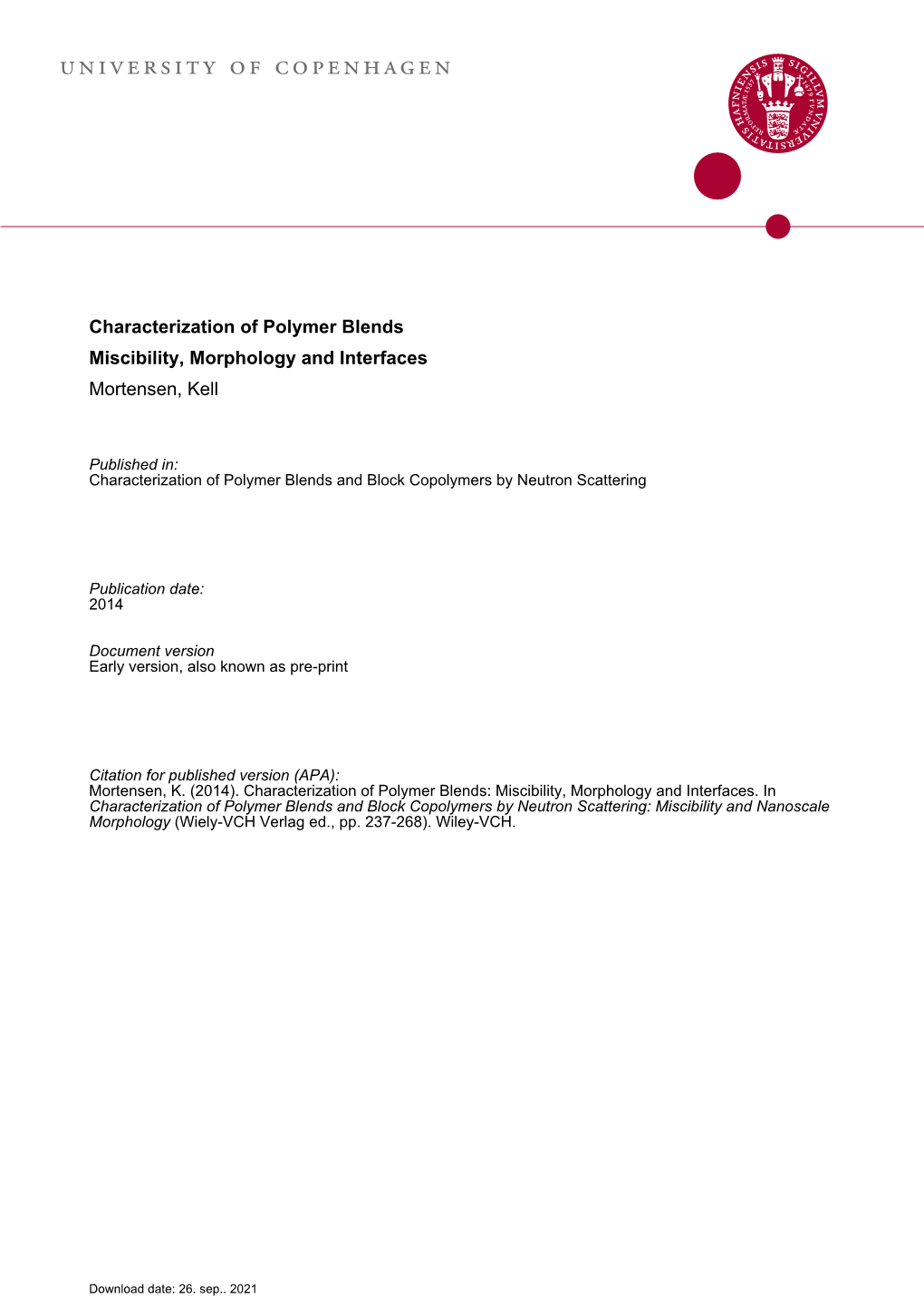 Characterization of Polymer Blends and Block Copolymers by Neutron Scattering